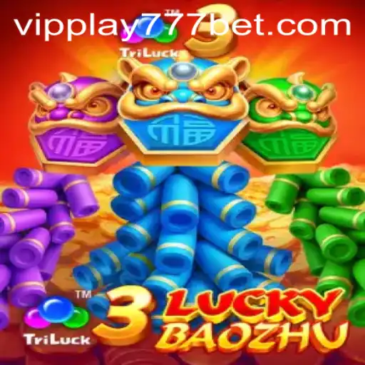 Unveiling the Excitement of 3LuckyBaozhu: A Journey Through VIPPlay777