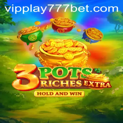 Discover the Excitement of 3potsExtra: A Thrilling Casino Experience with VIPPlay777