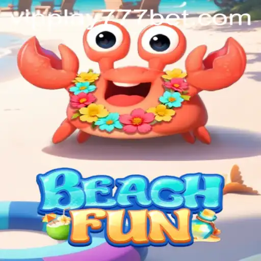 Discover the Thrills of BeachFun: An Escape to Paradise with VIPPlay777