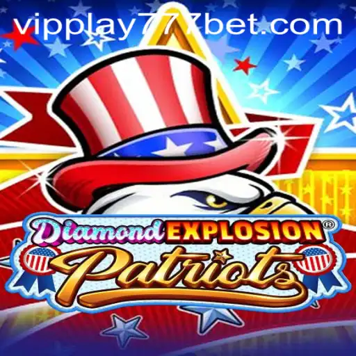 Exploring DiamondExplosionPatriots: A Unique Gaming Experience with VIPPlay777