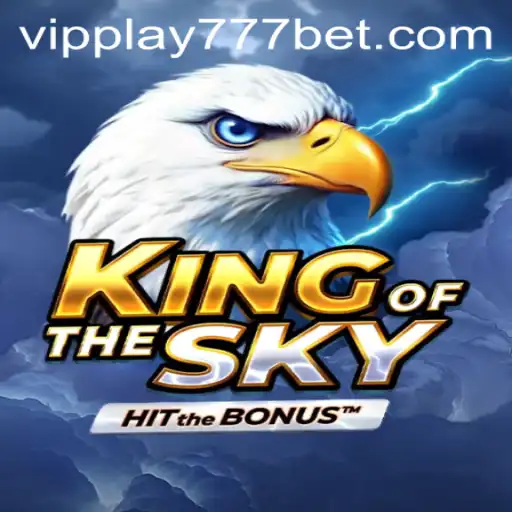 KingOfTheSky Unveiled: An Epic Gaming Adventure with VIPPlay777