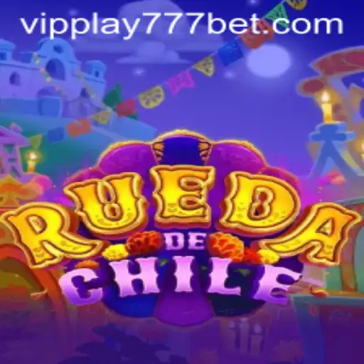 Exploring the Exciting World of RuedaDeChile: A Guide to VIPPlay777