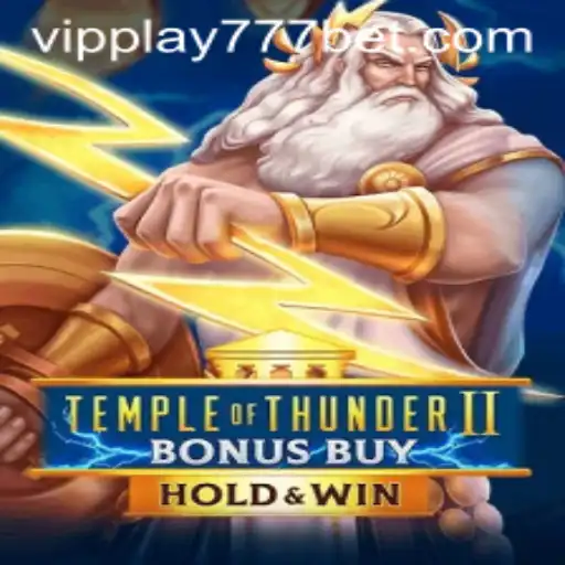 Exploring the Exciting World of TempleofThunderIIBonusBuy with VIPPlay777