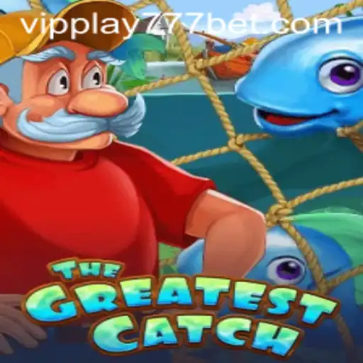 TheGreatestCatch: Dive into the Adventure with VIPPlay777