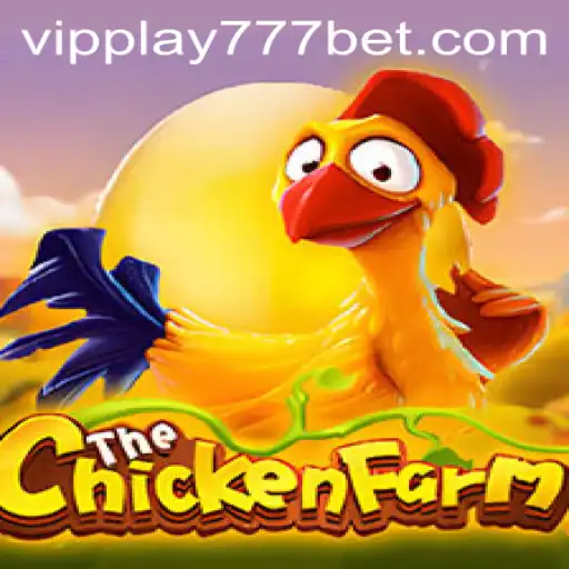 Exploring ChickenFarm: The Latest Hit in Mobile Gaming with VIPPlay777