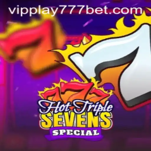 HotTripleSevensSpecial: A Dive into the Thrilling World of VIPPlay777