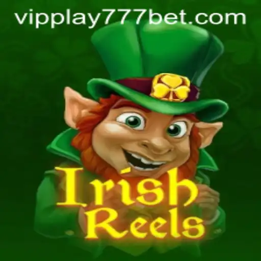 Experience the Charm of IrishReels with VIPPlay777