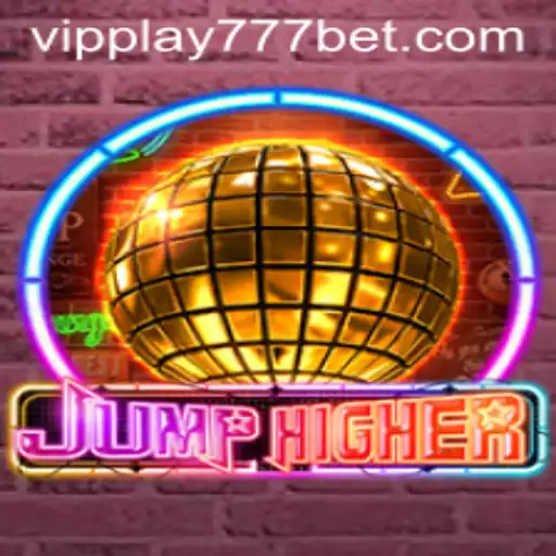 Discover the Thrilling World of JumpHigher: An In-Depth Guide Featuring VIPPlay777