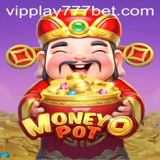 Exploring MoneyPot: A Comprehensive Guide to VIPPlay777