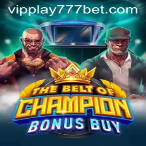 TheBeltOfChampionBonusBuy: An Ultimate Gaming Experience with VIPPlay777